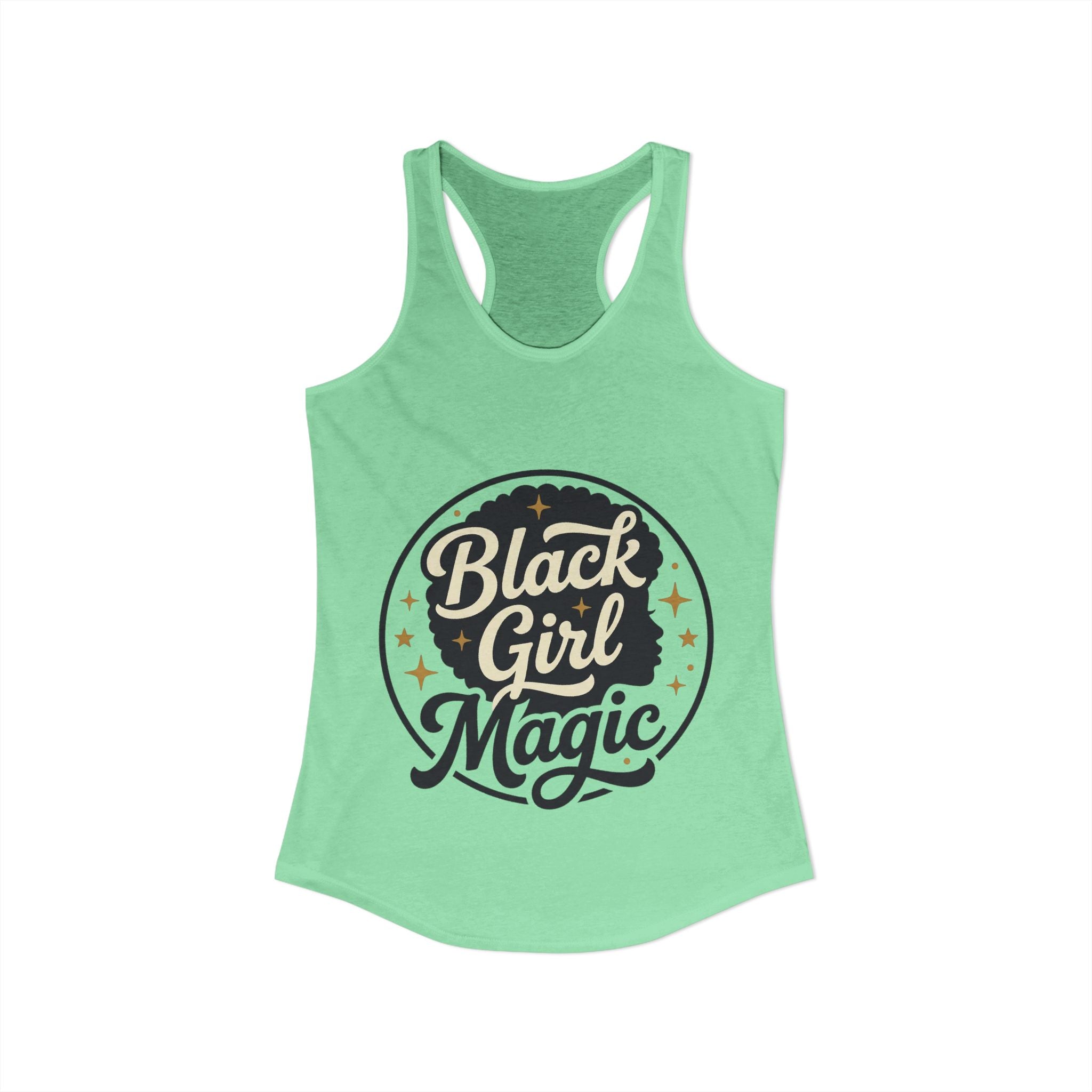 Black Girl Magic-Women's Ideal Racerback Tank