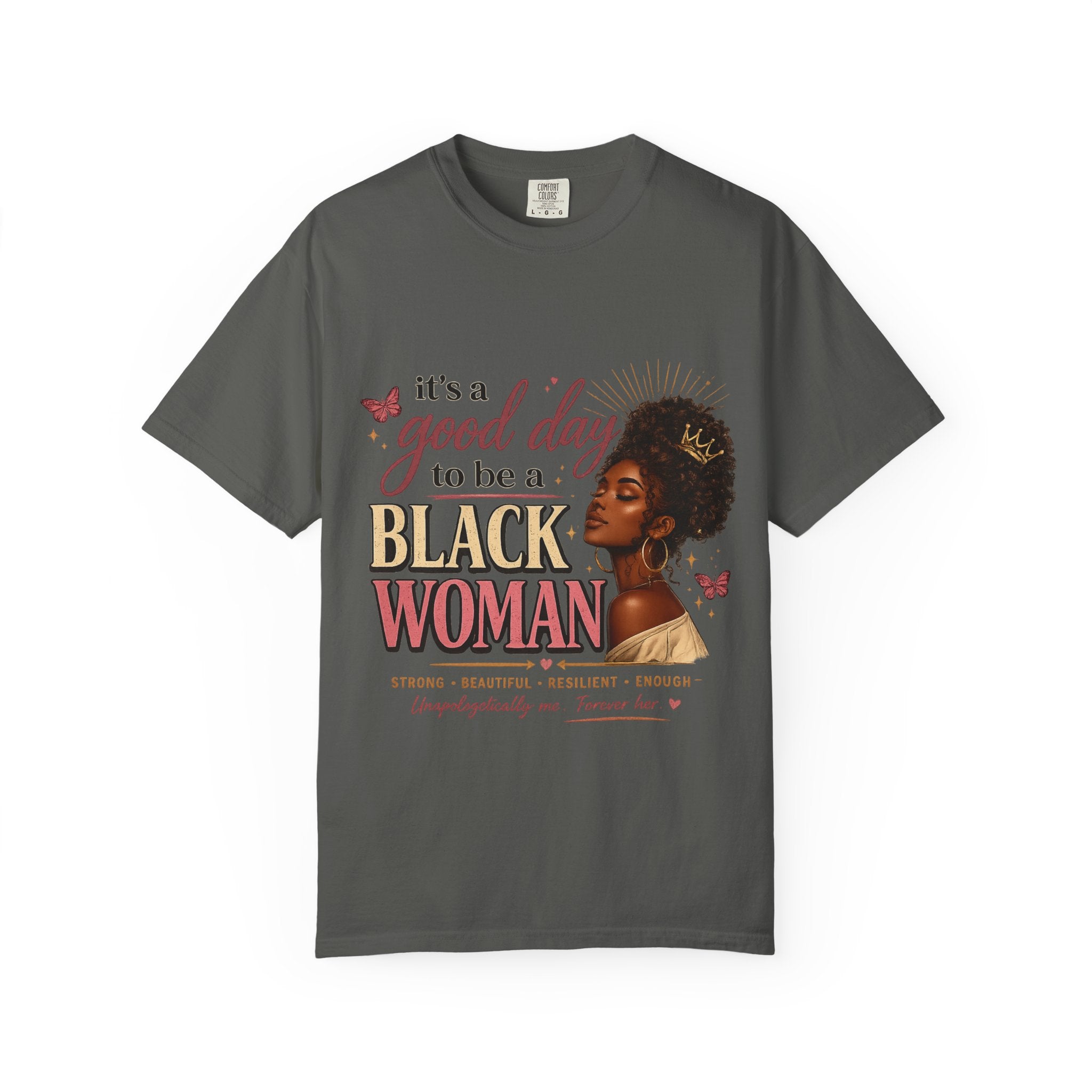 Good Day to Be a Black Woman Empowerment Tee