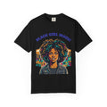 Black Girl Magic T-Shirt — Empowering Afrocentric Graphic Tee