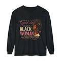 It's a Good Day to Be a Black Woman T-Shirt | Long Sleeve