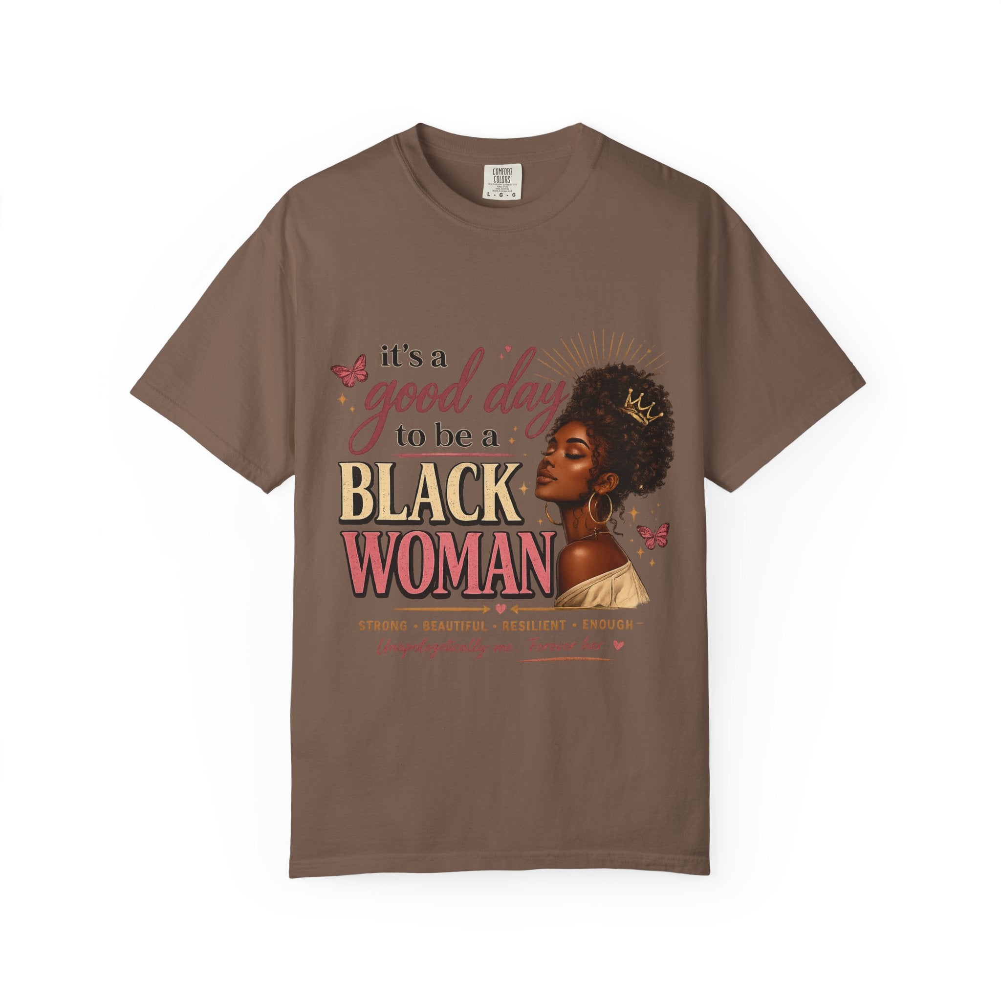 Good Day to Be a Black Woman Empowerment Tee