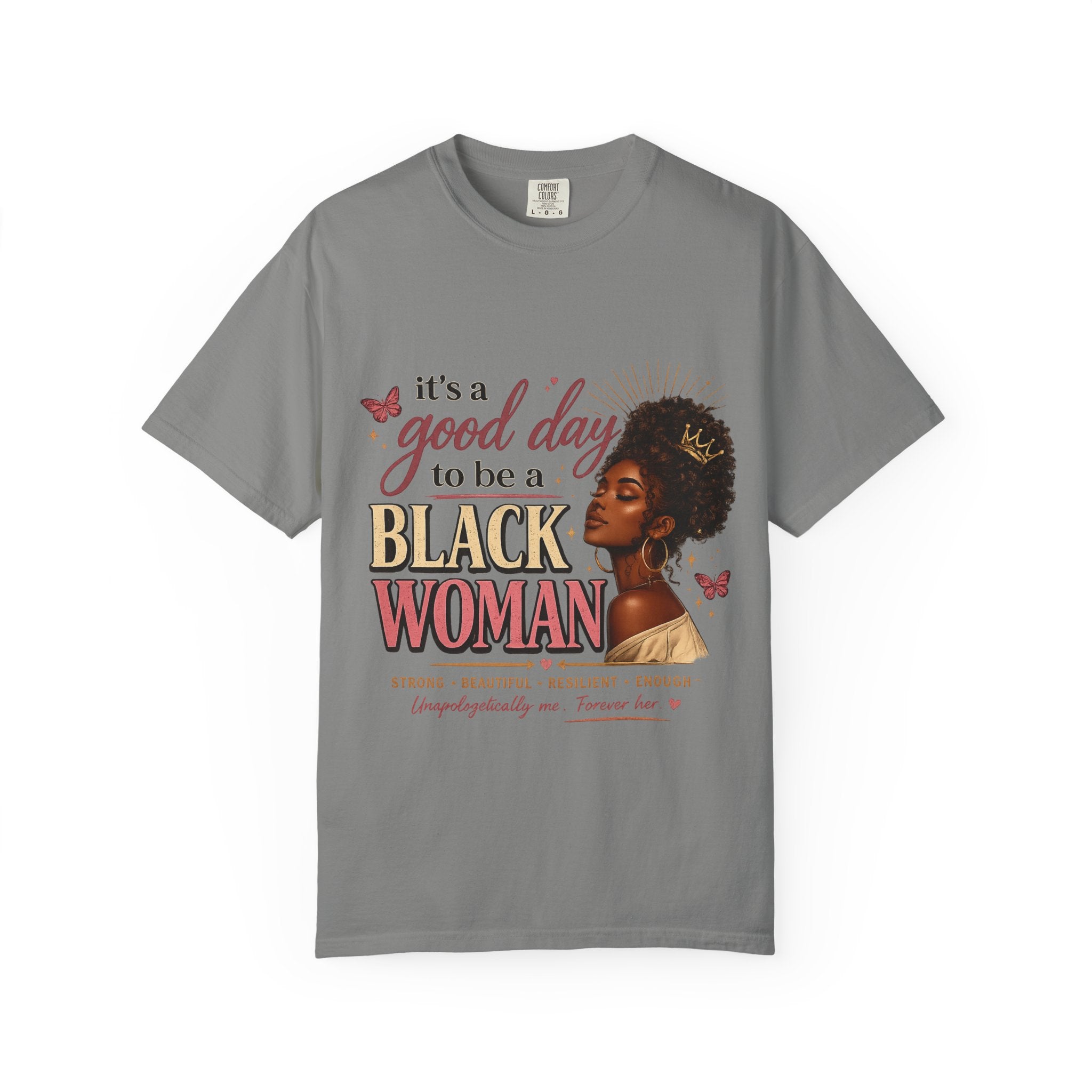 Good Day to Be a Black Woman Empowerment Tee