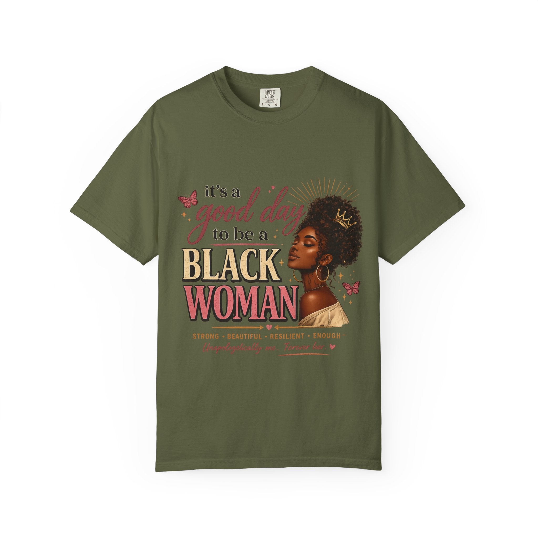 Good Day to Be a Black Woman Empowerment Tee