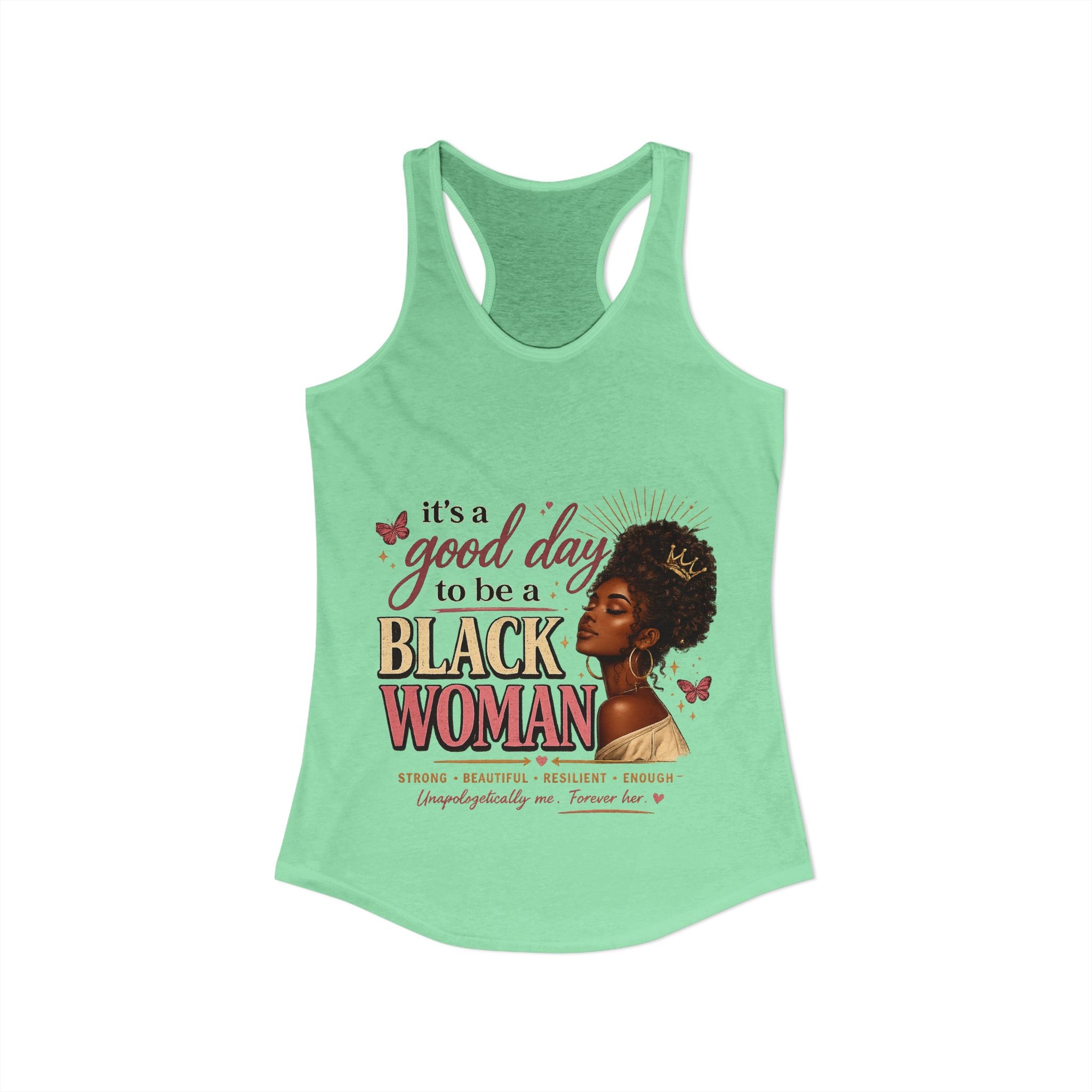 Good day to be a Black Woman-Women's Ideal Racerback Tank